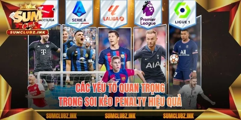 Các yếu tố quan trọng trong soi kèo penalty hiệu quả