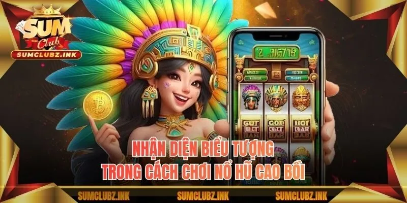 Nhận diện biểu tượng trong cách chơi nổ hũ cao bồi